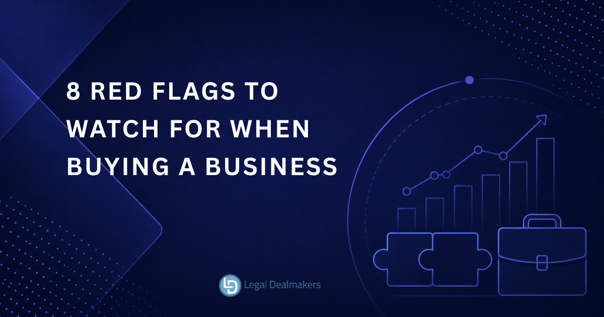 8 Red Flags to Watch for When Buying a Business