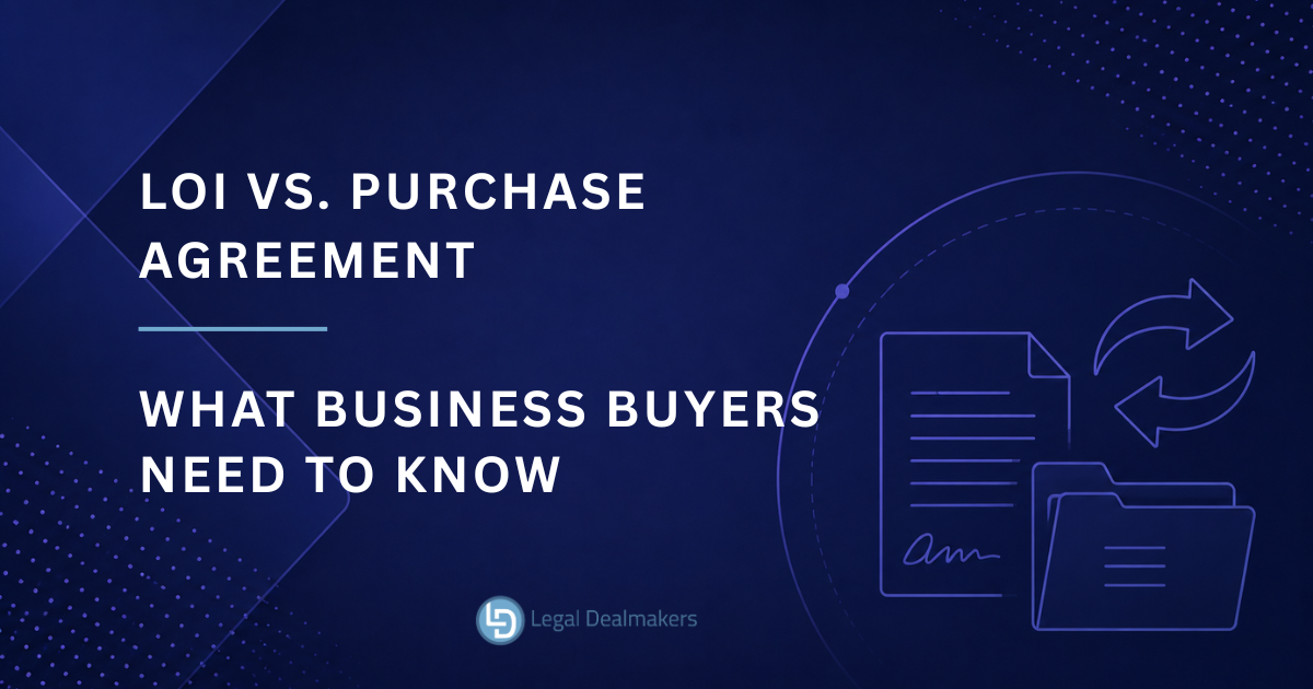 LOI vs. Purchase Agreement